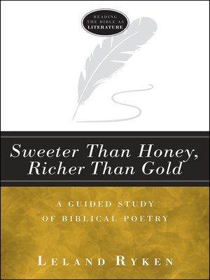 cover image of Sweeter Than Honey, Richer Than Gold